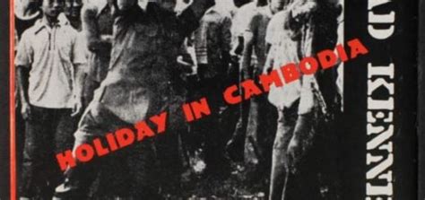 Holiday in Cambodia: Un Inno Furioso Di Ribellione Sociale Intrecciato Con Melodie Punk Rock Aggressivamente Cattive